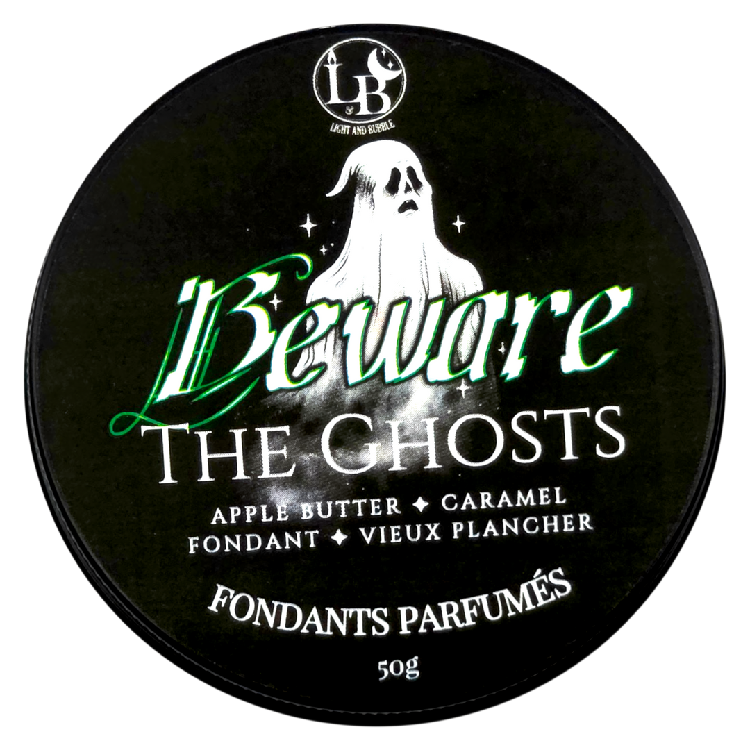 BEWARE THE GHOSTS - fondants parfumés